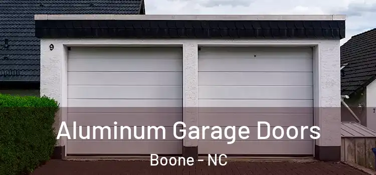  Aluminum Garage Doors Boone - NC