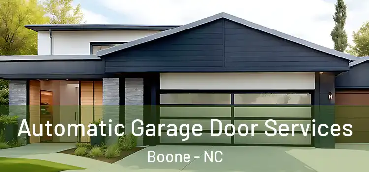  Automatic Garage Door Services Boone - NC