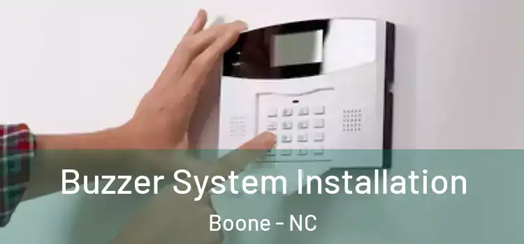  Buzzer System Installation Boone - NC