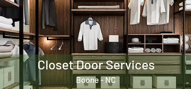 Closet Door Services Boone - NC