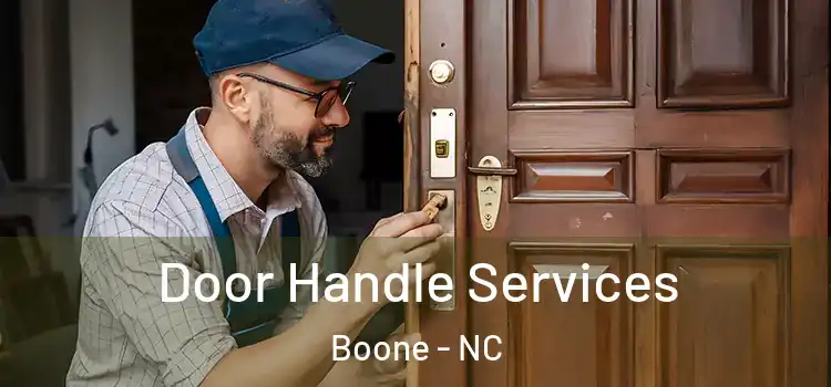  Door Handle Services Boone - NC