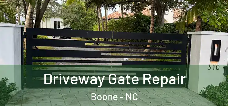 Driveway Gate Repair Boone - NC