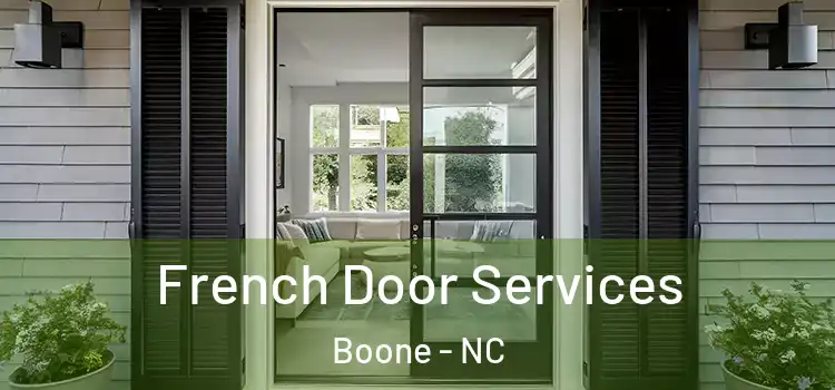  French Door Services Boone - NC