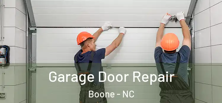  Garage Door Repair Boone - NC