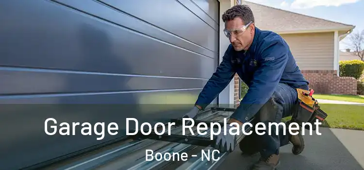  Garage Door Replacement Boone - NC