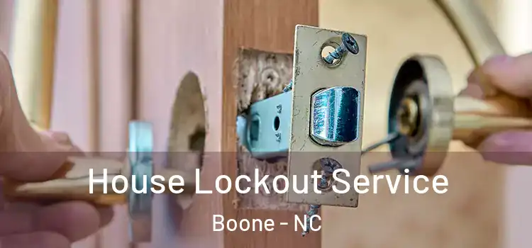 House Lockout Service Boone - NC