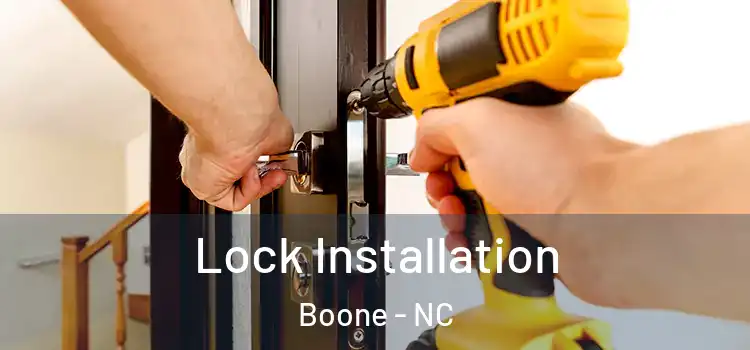  Lock Installation Boone - NC