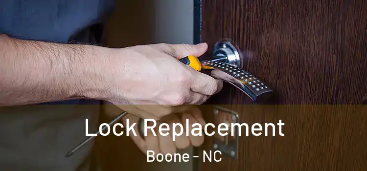 Lock Replacement Boone - NC