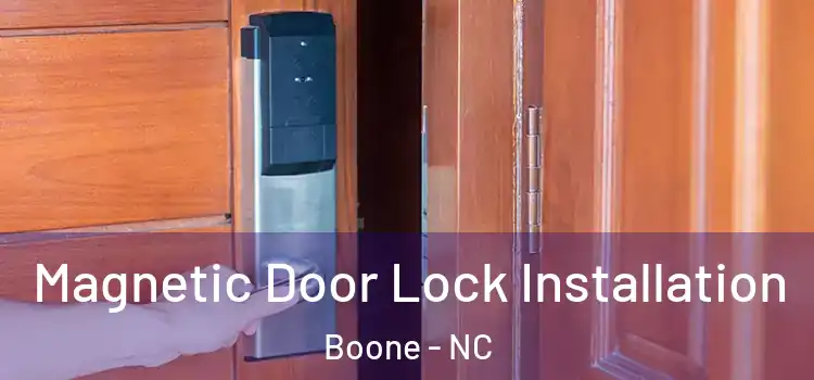  Magnetic Door Lock Installation Boone - NC