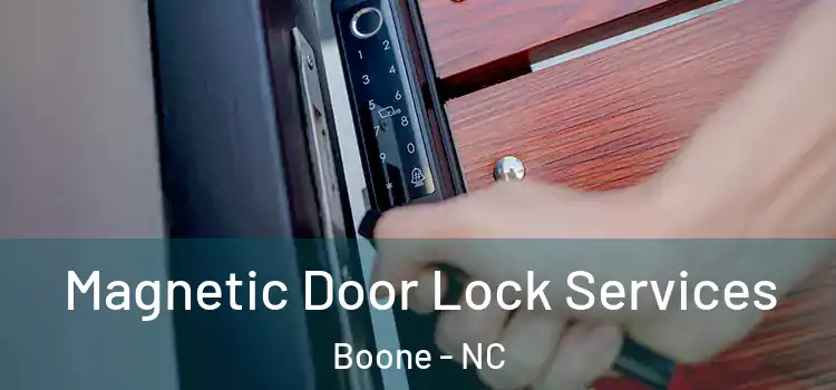 Magnetic Door Lock Services Boone - NC