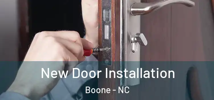 New Door Installation Boone - NC