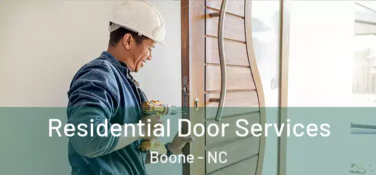  Residential Door Services Boone - NC