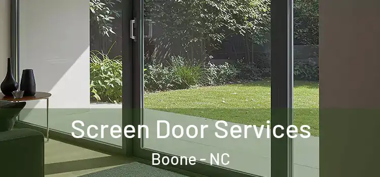 Screen Door Services Boone - NC