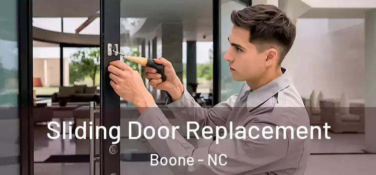  Sliding Door Replacement Boone - NC