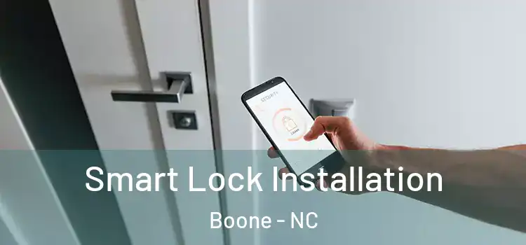 Smart Lock Installation Boone - NC